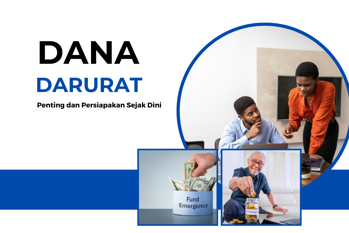 Pentingnya Dana Darurat untuk Perlindungan Masa Depan dan Tips Mengumpulkannya